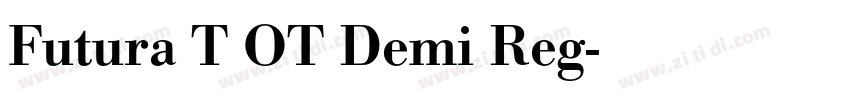 Futura T OT Demi Reg字体转换 Futura T OT Demi Reg字体转换